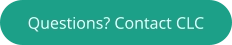 Questions? Contact CLC