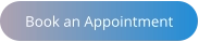 Book an Appointment